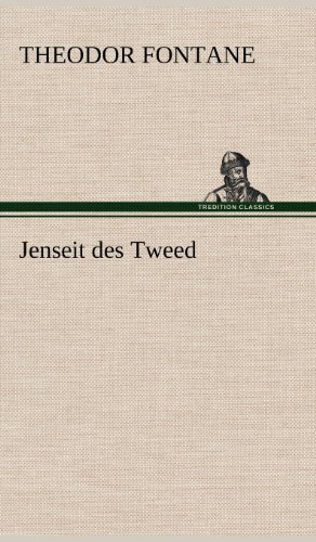 Cover for Theodor Fontane · Jenseit Des Tweed (Hardcover Book) [German edition] (2012)
