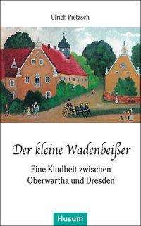 Cover for Pietzsch · Der kleine Wadenbeißer (Bok)