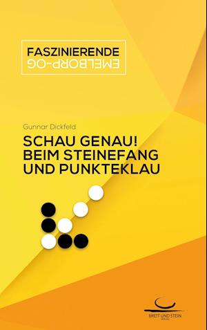 Cover for Gunnar Dickfeld · Schau genau!: Beim Steinefang und Punkteklau (Book) (2020)