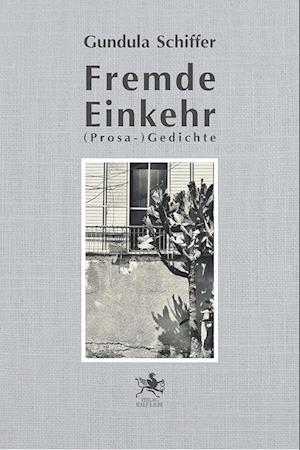 Cover for Gundula Schiffer · Fremde Einkehr (Book) (2024)