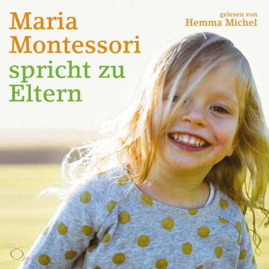 Cover for Montessori · Maria Montessori spricht zu (Bok)