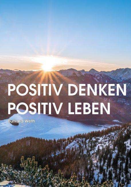 Cover for Weth · Positiv denken - Positiv leben (Bog)