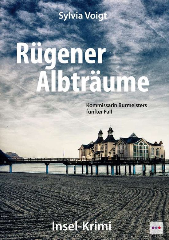 Rügener Albträume - Sylvia - Bøger -  - 9783961522651 - 