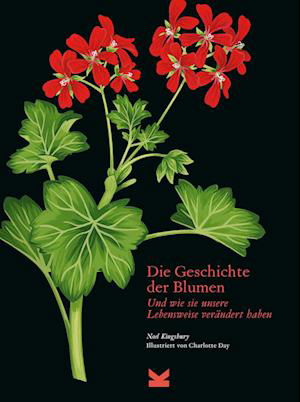 Cover for Noel Kinsbury · Die Geschichte der Blumen (Book) (2023)