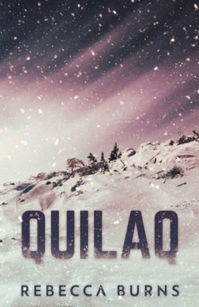 Cover for Rebecca Burns · Quilaq (Pocketbok) (2021)