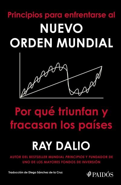 Cover for Ray Dalio · Principios para Enfrentarse Al Nuevo Orden Mundial (Bok) (2022)