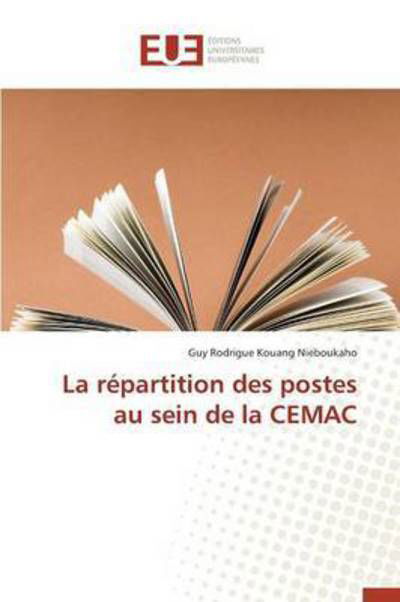 Cover for Kouang Nieboukaho Guy Rodrigue · La Repartition Des Postes Au Sein De La Cemac (Pocketbok) (2018)