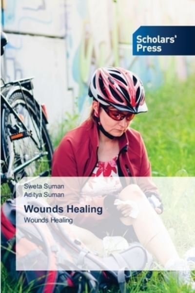 Cover for Suman · Wounds Healing (Bok) (2020)