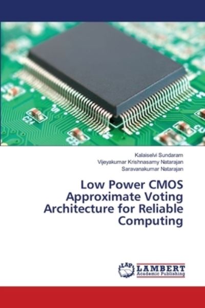 Cover for Sundaram · Low Power CMOS Approximate Vot (Buch) (2018)