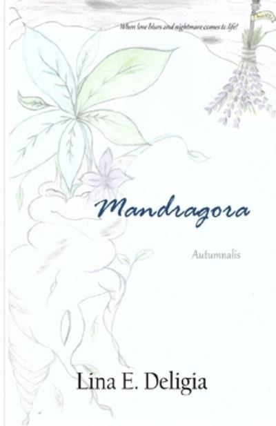 Cover for Lina E Deligia · Mandragora Autumnalis (Paperback Bog) (2020)