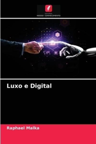 Cover for Raphael Malka · Luxo e Digital (Paperback Book) (2021)