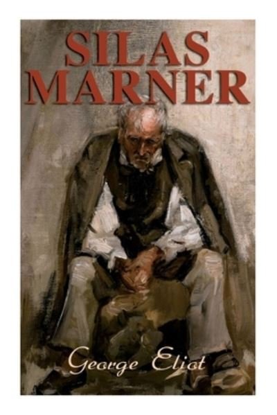 Cover for George Eliot · Silas Marner (Paperback Book) (2020)