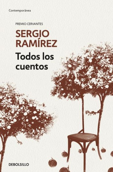 Cover for Sergio Ramirez · Todos los cuentos. Sergio Ramirez / Sergio Ramirez. All the Short Stories (Paperback Book) (2018)