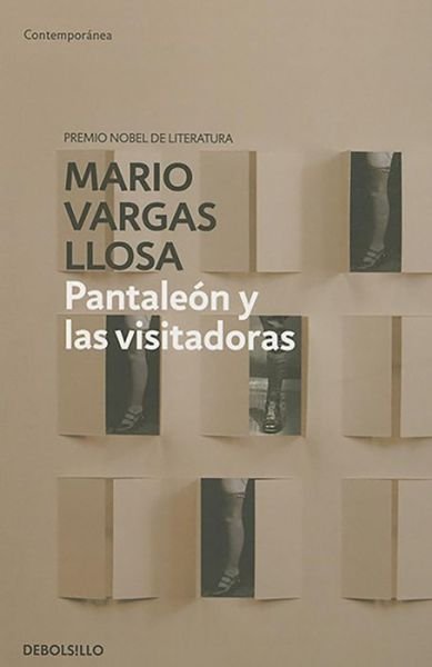 Cover for Mario Vargas Llosa · Pantaleon y las visitadoras / Captain Pantoja and the Special Service (Taschenbuch) (2015)