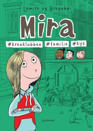 Cover for Sabine Lemire · Mira: Mira 3 - #kreaklubben #familie #kys (Bound Book) [1e uitgave] (2019)