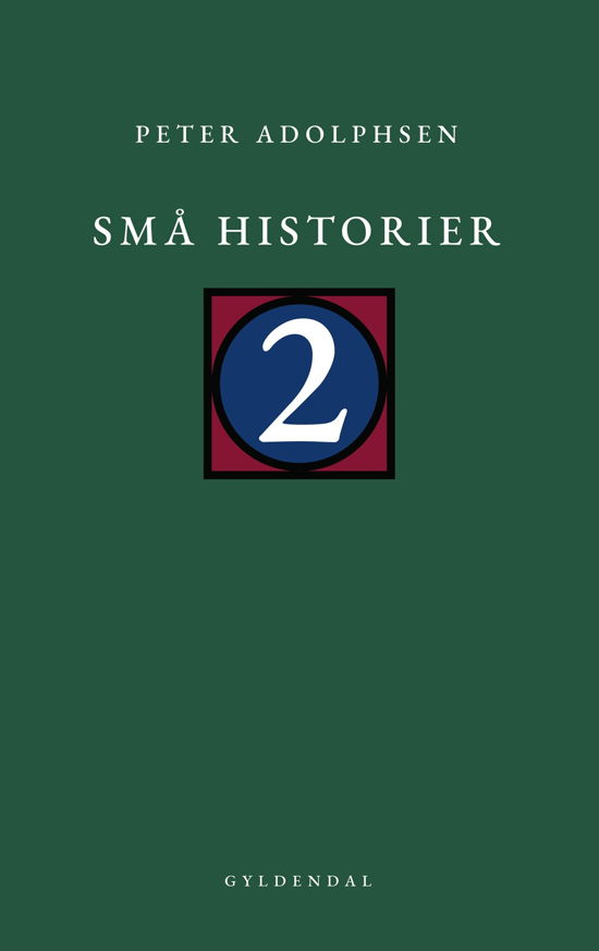 Cover for Peter Adolphsen · Små historier 2 (Sewn Spine Book) [4th edition] (2022)
