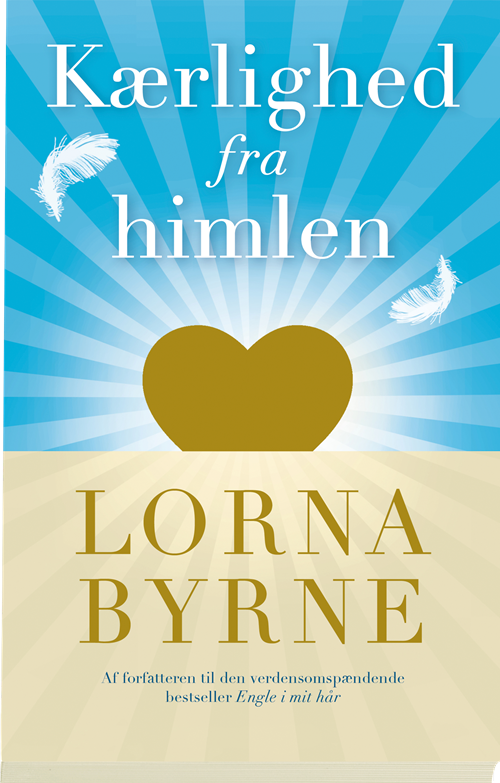 Cover for Lorna Byrne · Kærlighed fra himlen (Sewn Spine Book) [1st edition] (2016)