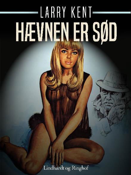 Larry Kent: Hævnen er sød - Larry Kent - Books - Saga - 9788711948651 - March 7, 2018