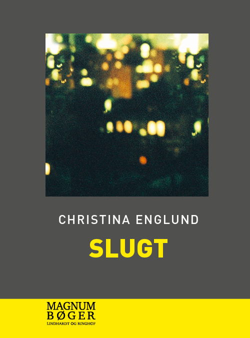 Cover for Christina Englund · Slugt (Storskrift) (Gebundesens Buch) [2. Ausgabe] (2021)