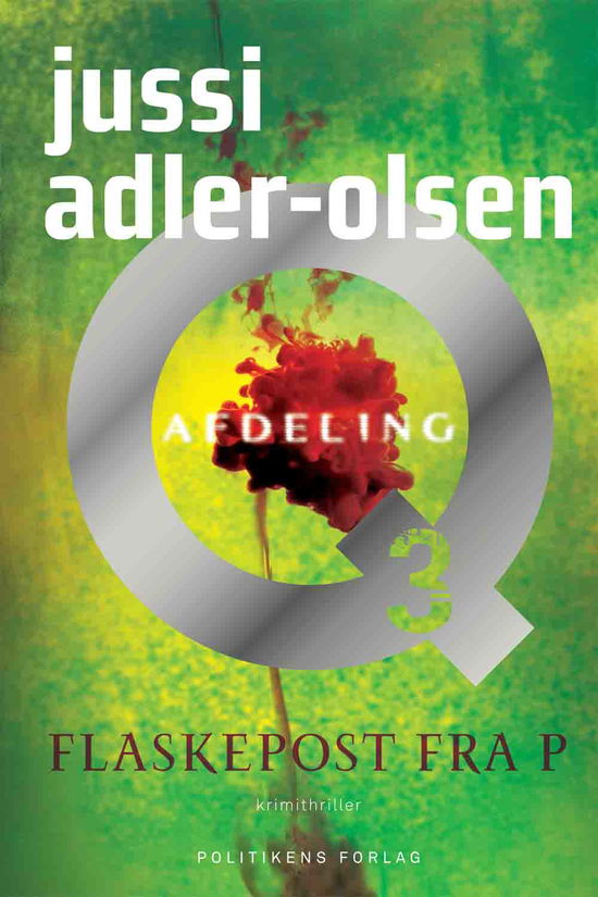 Afdeling Q: Flaskepost fra P - Q-udgaven - Jussi Adler-Olsen - Livres - Politikens Forlag - 9788740009651 - 30 septembre 2013