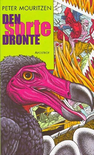 Cover for Peter Mouritzen · Den sorte dronte (Hæftet bog) [1. udgave] (1999)