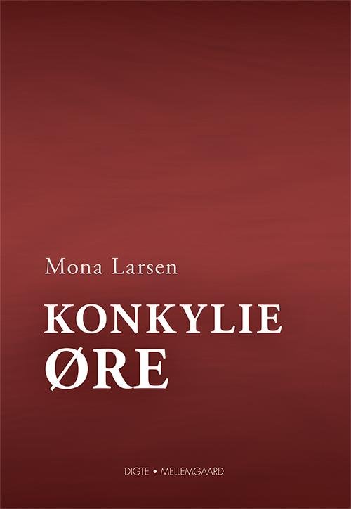 Cover for Mona Larsen · Konkylieøre (Book) [1.º edición] (2016)
