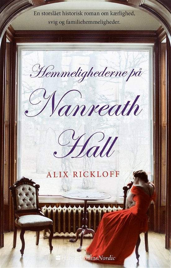 Hemmelighederne på Nanreath Hall - Alix Rickloff - Bøger - HarperCollins - 9788771913651 - 3. april 2018
