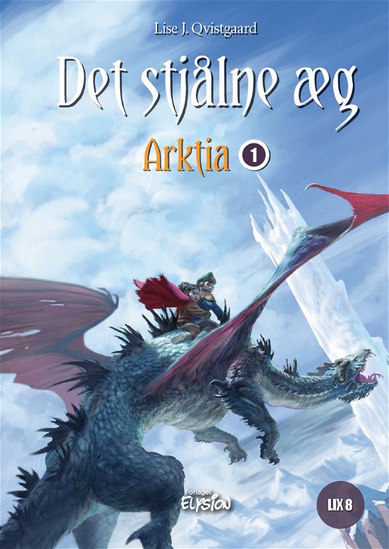 Cover for Lise J. Qvistgaard · Arktia: Det stjålne æg (Hardcover Book) [1th edição] (2019)