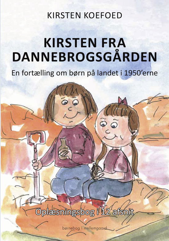 Kirsten Koefoed · Kirsten fra Dannebrogsgården (Bound Book) [1. wydanie] (2024)