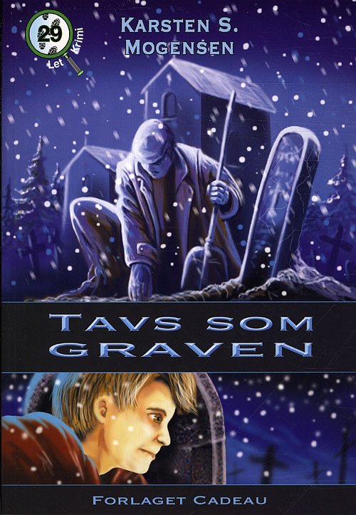Cover for Karsten S. Mogensen · Letkrimi: Tavs som graven (Taschenbuch) [1. Ausgabe] (2011)