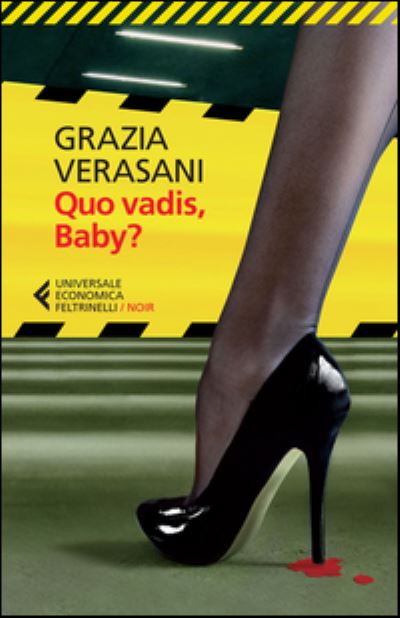 Cover for Grazia Verasani · Quo vadis baby? (Paperback Book) (2014)