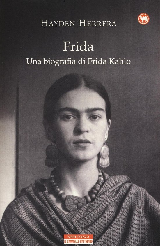 Cover for Hayden Herrera · Frida. Una Biografia Di Frida Kahlo (Bog)