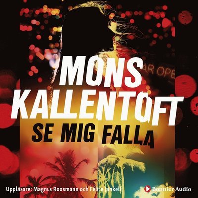Cover for Mons Kallentoft · Palma: Se mig falla (MP3-CD) (2019)
