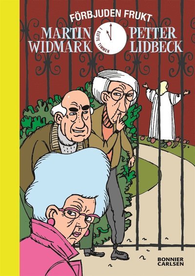 Cover for Petter Lidbeck · I elfte timmen: Förbjuden frukt (ePUB) (2018)