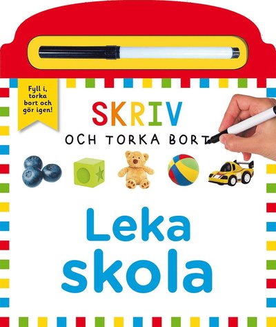 Cover for Holly Price · Skriv och torka bort: Leka skola (Board book) (2020)