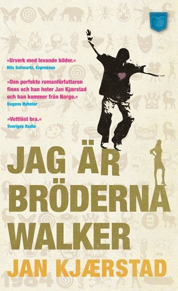Cover for Jan Kjærstad · Jag är bröderna Walker (Paperback Bog) (2010)