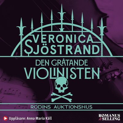 Cover for Veronica Sjöstrand · Den gråtande violinisten (Książka audio (MP3)) (2022)