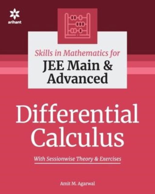 Differential Calculus - M Amit Agarwal - Books - Arihant Publication India Limited - 9789325298651 - March 12, 2021