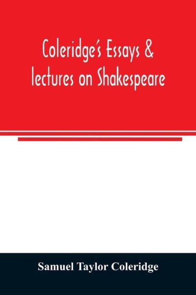 Cover for Samuel Taylor Coleridge · Coleridge's essays &amp; lectures on Shakespeare (Paperback Book) (2020)
