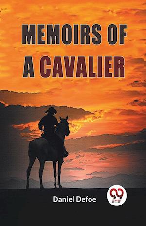 Cover for Daniel Defoe · Memoirs of a Cavalier (Paperback Book) (2023)
