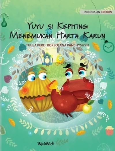 Cover for Tuula Pere · Yuyu si Kepiting Menemukan Harta Karun (Innbunden bok) (2021)