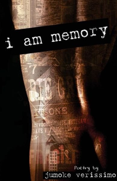 Cover for Jumoke Verissimo · I Am Memory (Paperback Book) (2008)