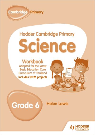 Cover for Helen Lewis · Hodder Cambridge Primary Science Workbook Grade 6: Adapted for Thailand (Paperback Book) (2018)