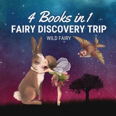 Cover for Wild Fairy · Fairy Discovery Trip (Paperback Book) (2021)