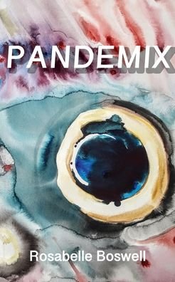 Cover for Rosabelle Boswell · Pandemix (Taschenbuch) (2020)