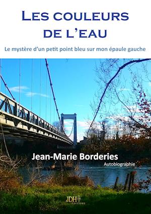 Cover for Jean-Marie Borderies · Les couleurs de l'eau (Paperback Book) (2019)