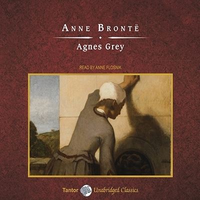 Cover for Anne Brontë · Agnes Grey (CD) (2010)