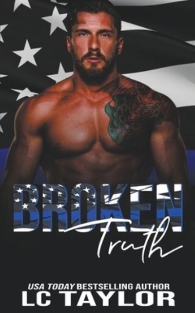 Cover for LC Taylor · Broken Truth - Crossroads Heroes (Paperback Book) (2022)