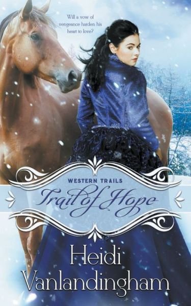 Cover for Heidi Vanlandingham · Trail of Hope - Western Trails (Paperback Book) (2018)