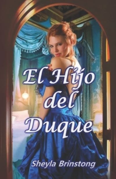 Cover for Sheyla Brinstong · Hijo Del Duque (Bok) (2022)